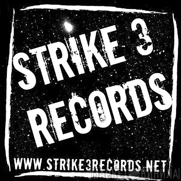 Strike 3 Records - Винил CD и Кассеты лейбла Strike 3 Records на сайте МаркетВинила