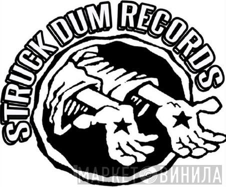 Struck Dum Records - Винил CD и Кассеты лейбла Struck Dum Records на сайте МаркетВинила