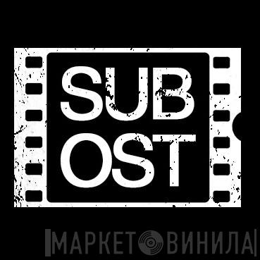 Sub Ost - Винил CD и Кассеты лейбла Sub Ost на сайте МаркетВинила