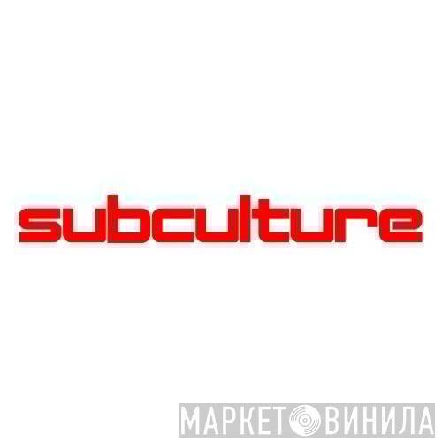 Subculture  - Винил CD и Кассеты лейбла Subculture (4) на сайте МаркетВинила