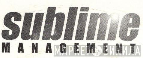 Sublime Management - Винил CD и Кассеты лейбла Sublime Management на сайте МаркетВинила