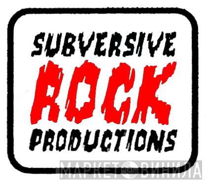 Subversive Rock Productions - Винил CD и Кассеты лейбла Subversive Rock Productions на сайте МаркетВинила