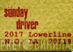 Sunday Driver - Винил CD и Кассеты лейбла Sunday Driver на сайте МаркетВинила