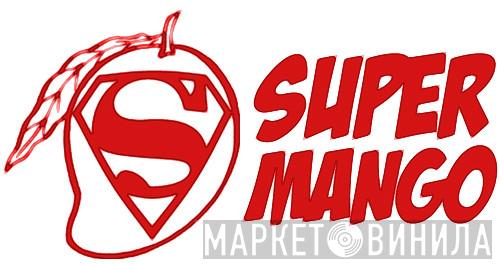 Super Mango - Винил CD и Кассеты лейбла Super Mango на сайте МаркетВинила