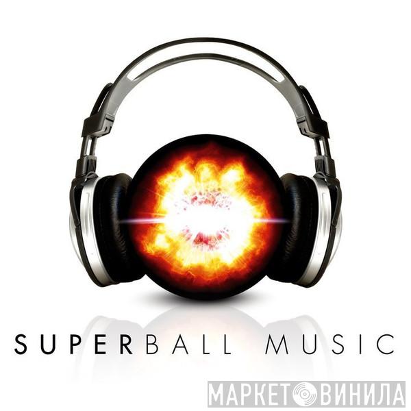 Superball Music - Винил CD и Кассеты лейбла Superball Music на сайте МаркетВинила