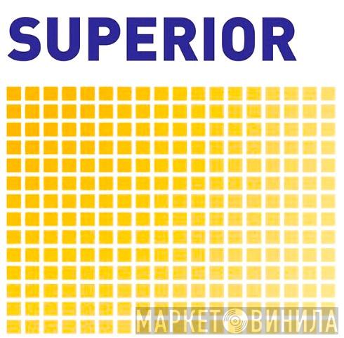 Superior - Винил CD и Кассеты лейбла Superior на сайте МаркетВинила