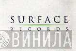 Surface Records  - Винил CD и Кассеты лейбла Surface Records (2) на сайте МаркетВинила