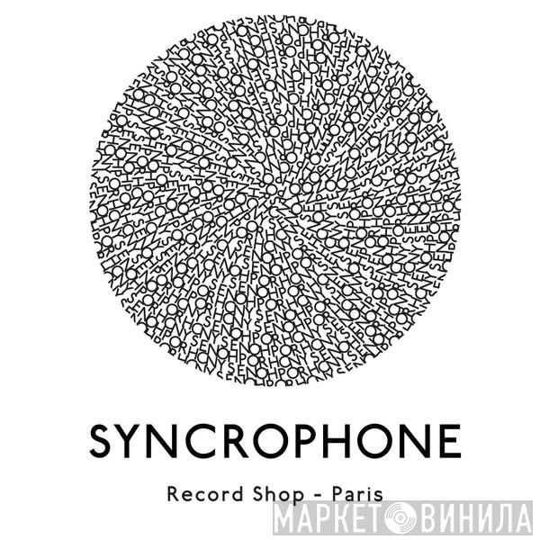 Syncrophone - Винил CD и Кассеты лейбла Syncrophone на сайте МаркетВинила