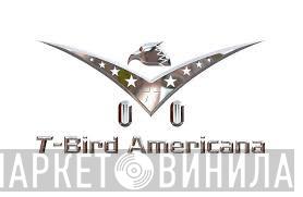 T-Bird Americana - Винил CD и Кассеты лейбла T-Bird Americana на сайте МаркетВинила