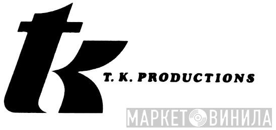 T.K. Productions - Винил CD и Кассеты лейбла T.K. Productions на сайте МаркетВинила