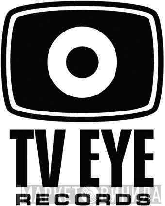 TV Eye Records - Винил CD и Кассеты лейбла TV Eye Records на сайте МаркетВинила