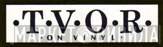 TVOR On Vinyl - Винил CD и Кассеты лейбла TVOR On Vinyl на сайте МаркетВинила