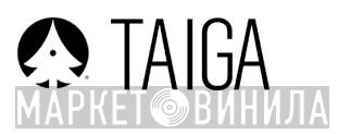 Taiga Records - Винил CD и Кассеты лейбла Taiga Records на сайте МаркетВинила