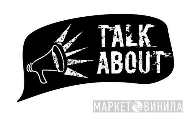 Talk About Records  - Винил CD и Кассеты лейбла Talk About Records (2) на сайте МаркетВинила