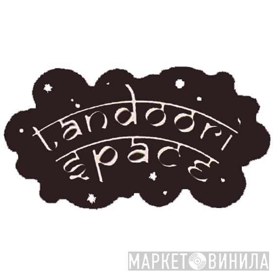 Tandoori Space - Винил CD и Кассеты лейбла Tandoori Space на сайте МаркетВинила