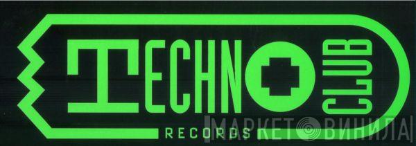 Technoclub Records - Винил CD и Кассеты лейбла Technoclub Records на сайте МаркетВинила