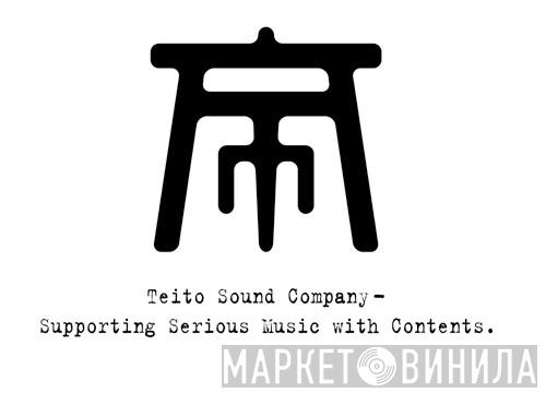 Teito Sound Company - Винил CD и Кассеты лейбла Teito Sound Company на сайте МаркетВинила