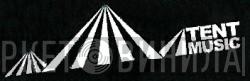 Tent Music - Винил CD и Кассеты лейбла Tent Music на сайте МаркетВинила