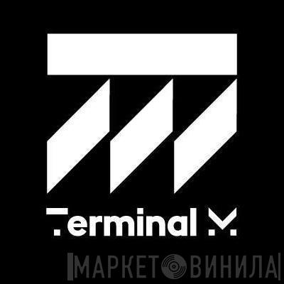 Terminal M - Винил CD и Кассеты лейбла Terminal M на сайте МаркетВинила
