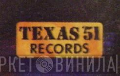Texas '51 Records - Винил CD и Кассеты лейбла Texas '51 Records на сайте МаркетВинила