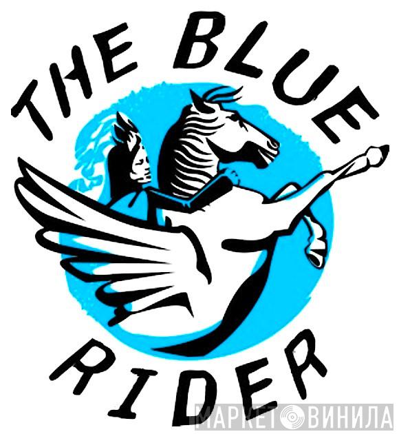 The Blue Rider - Винил CD и Кассеты лейбла The Blue Rider на сайте МаркетВинила