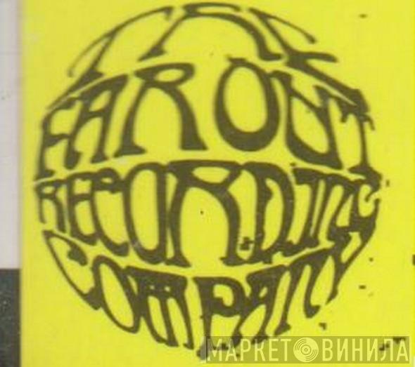 The Far Out Recording Company - Винил CD и Кассеты лейбла The Far Out Recording Company на сайте МаркетВинила