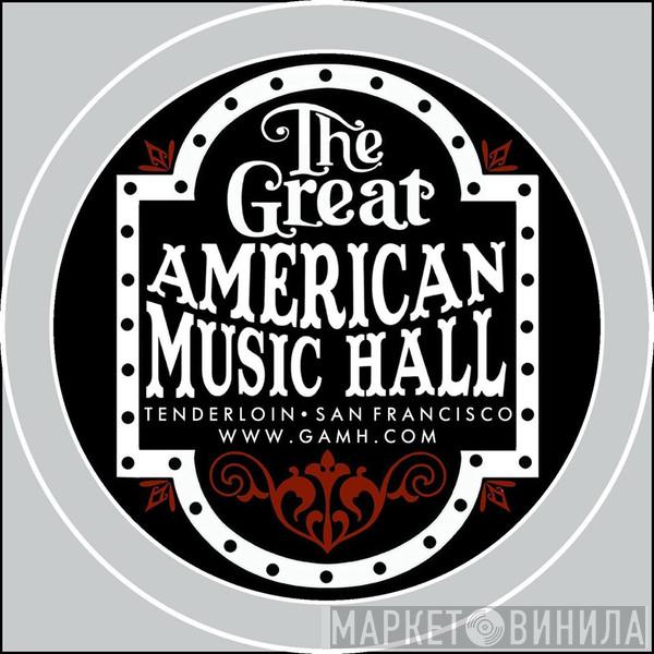 The Great American Music Hall - Винил CD и Кассеты лейбла The Great American Music Hall на сайте МаркетВинила