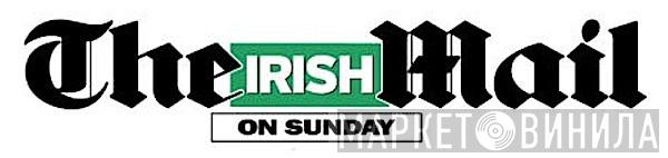 The Irish Mail On Sunday - Винил CD и Кассеты лейбла The Irish Mail On Sunday на сайте МаркетВинила