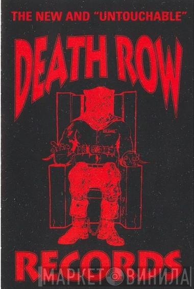 The New And "Untouchable" Death Row Records - Винил CD и Кассеты лейбла The New And "Untouchable" Death Row Records на сайте МаркетВинила