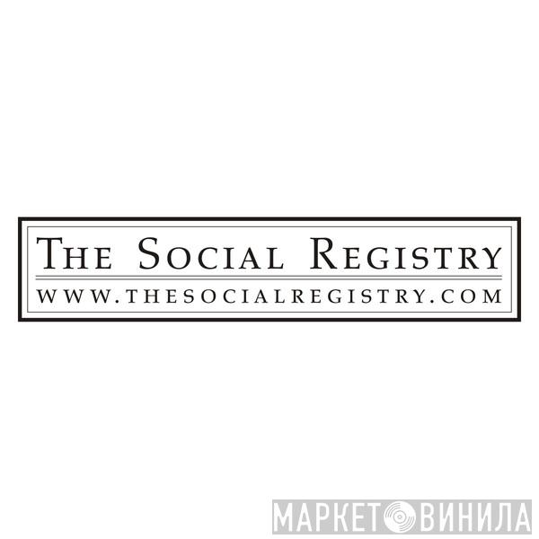 The Social Registry - Винил CD и Кассеты лейбла The Social Registry на сайте МаркетВинила