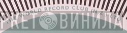 The World Record Club (N.Z.) Ltd. - Винил CD и Кассеты лейбла The World Record Club (N.Z.) Ltd. на сайте МаркетВинила