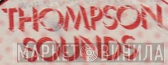 Thompson Sounds - Винил CD и Кассеты лейбла Thompson Sounds на сайте МаркетВинила