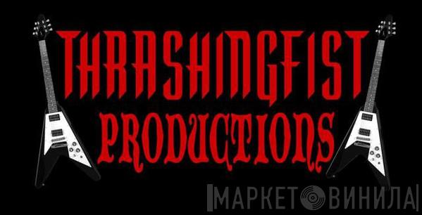 Thrashingfist Productions - Винил CD и Кассеты лейбла Thrashingfist Productions на сайте МаркетВинила