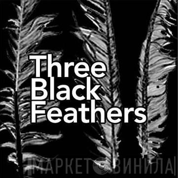 Three Black Feathers Records - Винил CD и Кассеты лейбла Three Black Feathers Records на сайте МаркетВинила
