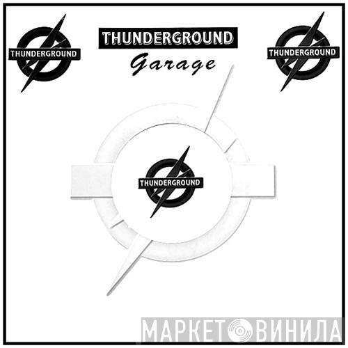 Thunderground UK - Винил CD и Кассеты лейбла Thunderground UK на сайте МаркетВинила