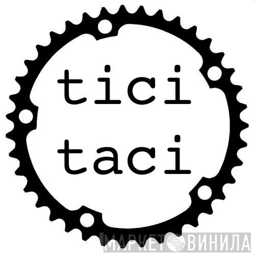 Tici Taci - Винил CD и Кассеты лейбла Tici Taci на сайте МаркетВинила