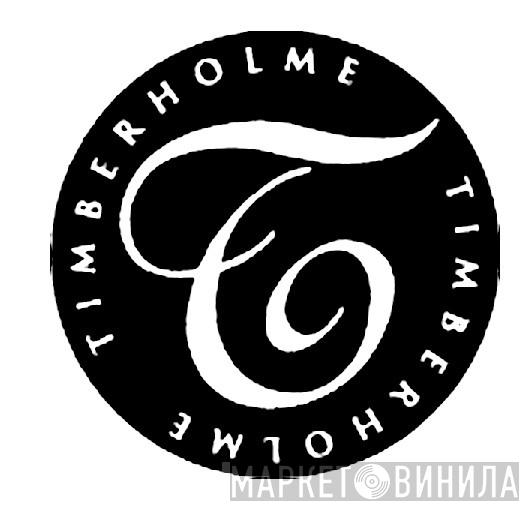 Timberholme Recordings - Винил CD и Кассеты лейбла Timberholme Recordings на сайте МаркетВинила