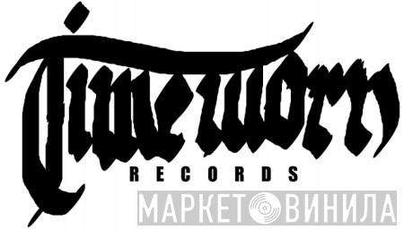 Timeworn Records - Винил CD и Кассеты лейбла Timeworn Records на сайте МаркетВинила