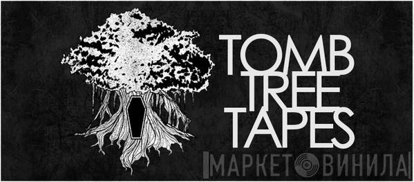 Tomb Tree Tapes - Винил CD и Кассеты лейбла Tomb Tree Tapes на сайте МаркетВинила