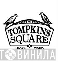 Tompkins Square - Винил CD и Кассеты лейбла Tompkins Square на сайте МаркетВинила