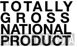 Totally Gross National Product - Винил CD и Кассеты лейбла Totally Gross National Product на сайте МаркетВинила