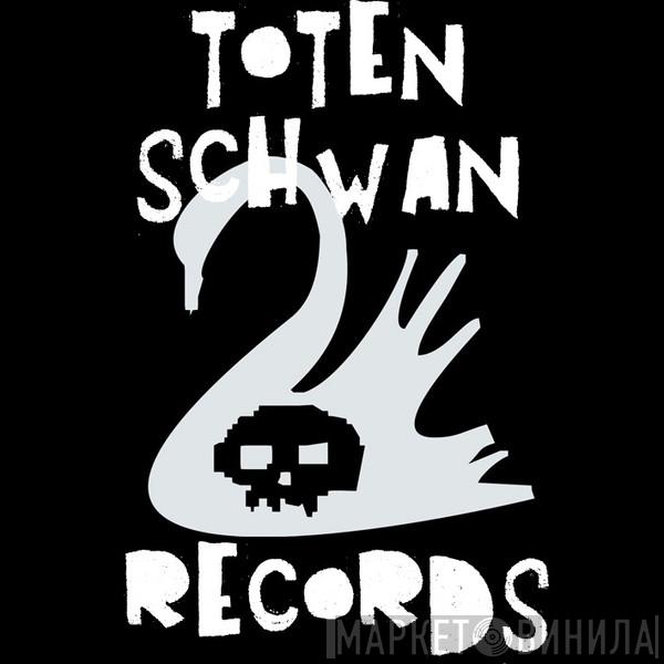 Toten Schwan - Винил CD и Кассеты лейбла Toten Schwan на сайте МаркетВинила