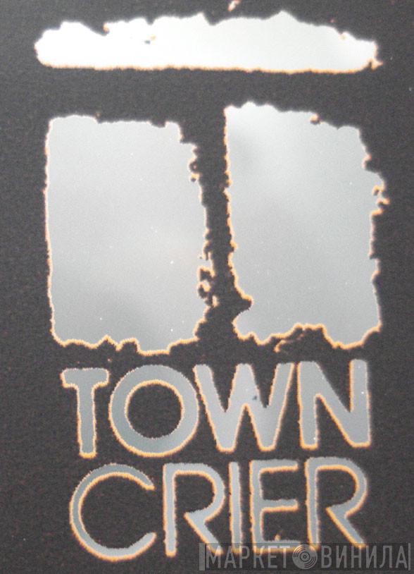 Town Crier Recordings - Винил CD и Кассеты лейбла Town Crier Recordings на сайте МаркетВинила