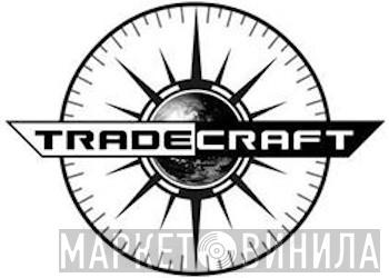 Tradecraft - Винил CD и Кассеты лейбла Tradecraft на сайте МаркетВинила