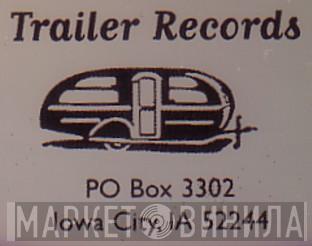 Trailer Records - Винил CD и Кассеты лейбла Trailer Records на сайте МаркетВинила