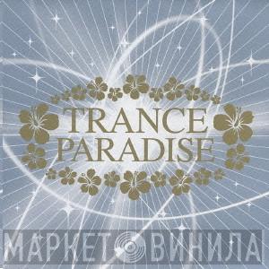 Trance Paradise - Винил CD и Кассеты лейбла Trance Paradise на сайте МаркетВинила