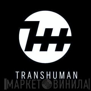 Transhuman records - Винил CD и Кассеты лейбла Transhuman records на сайте МаркетВинила