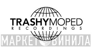 Trashy Moped Recordings - Винил CD и Кассеты лейбла Trashy Moped Recordings на сайте МаркетВинила