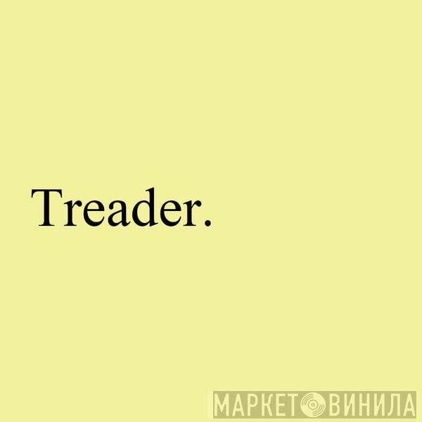 Treader - Винил CD и Кассеты лейбла Treader на сайте МаркетВинила
