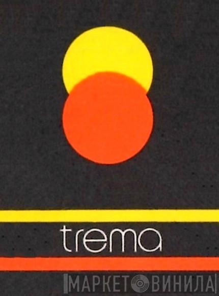 Trema - Винил CD и Кассеты лейбла Trema на сайте МаркетВинила